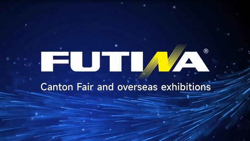 FUTINA Canton Fair and overseas exhibitions